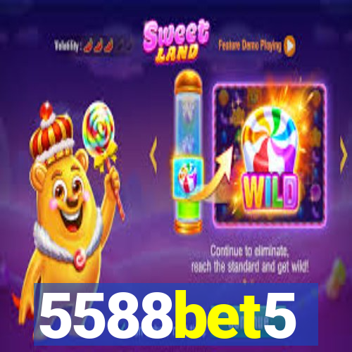 5588bet5
