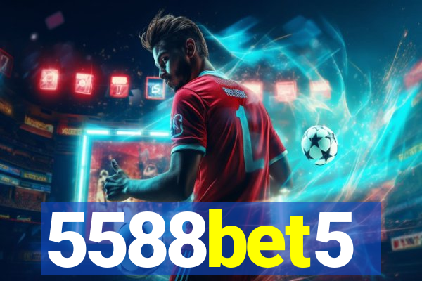 5588bet5