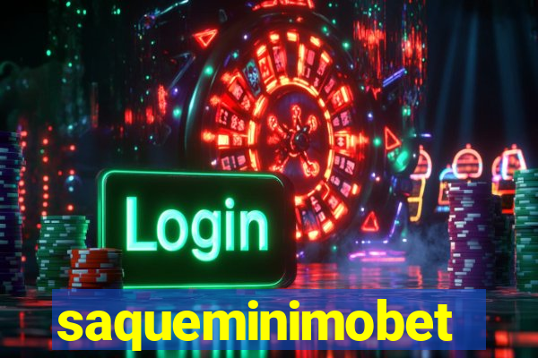 saqueminimobet