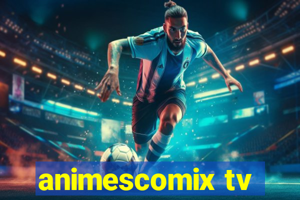 animescomix tv