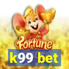 k99 bet