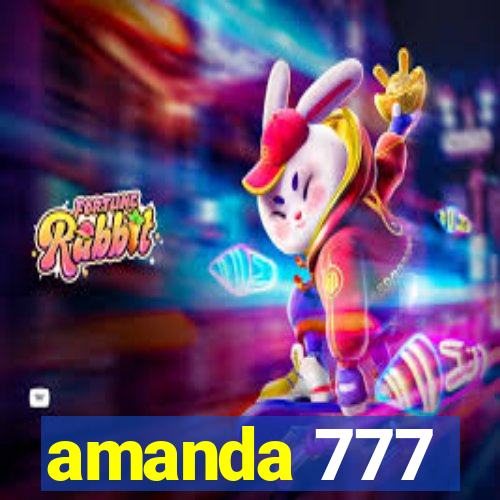 amanda 777