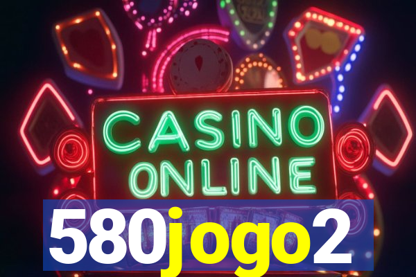 580jogo2