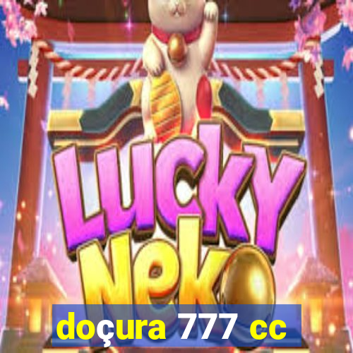 doçura 777 cc