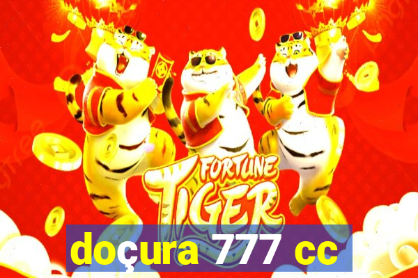 doçura 777 cc