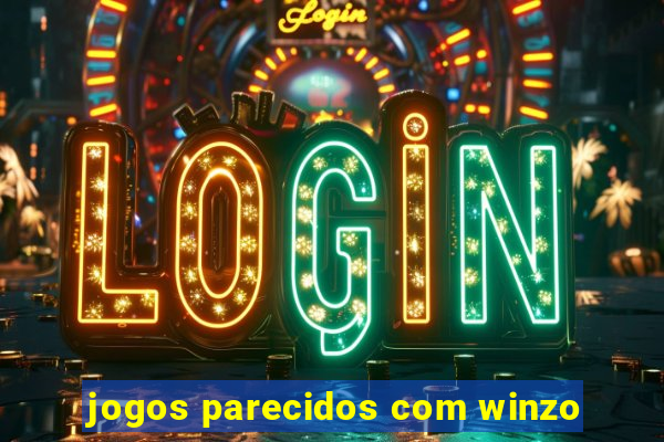 jogos parecidos com winzo