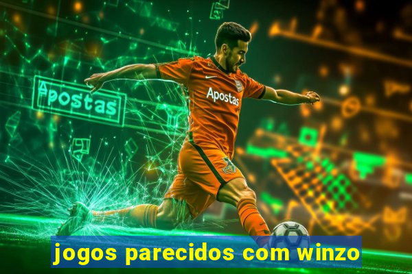 jogos parecidos com winzo