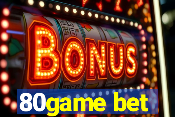 80game bet