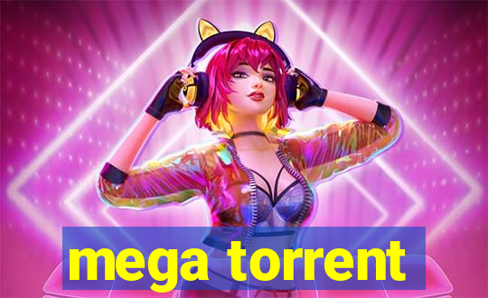 mega torrent