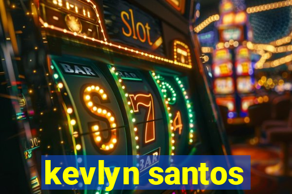 kevlyn santos