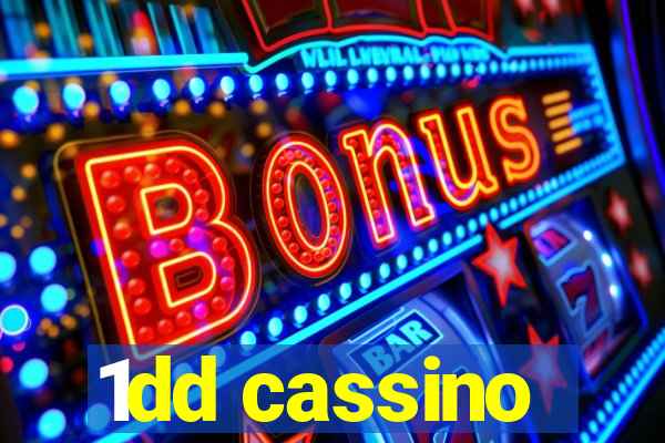 1dd cassino