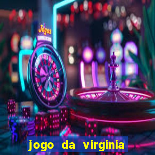 jogo da virginia que da dinheiro