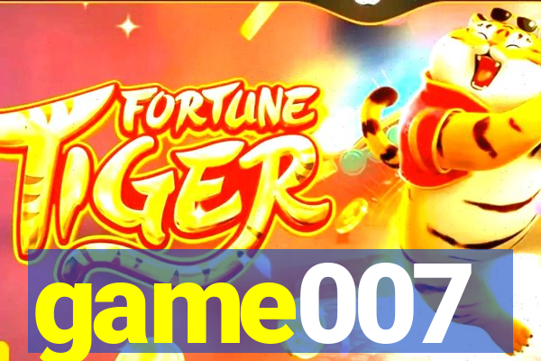 game007