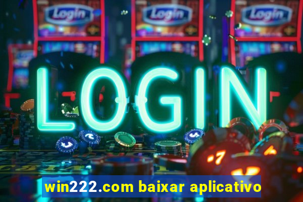 win222.com baixar aplicativo