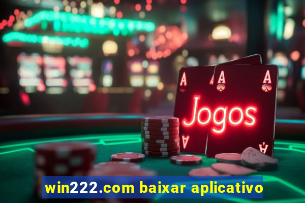 win222.com baixar aplicativo