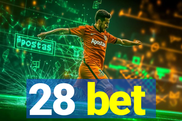 28 bet