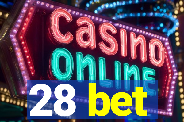 28 bet