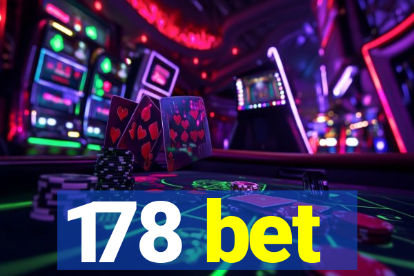 178 bet