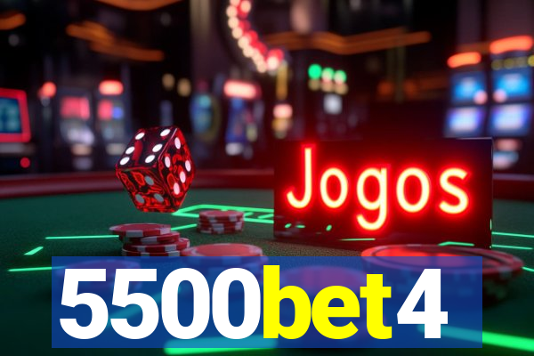 5500bet4