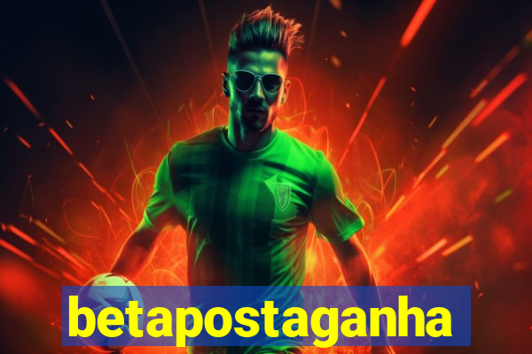 betapostaganha