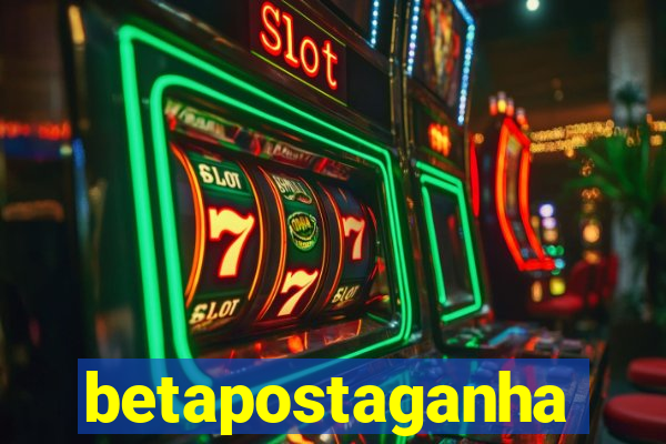 betapostaganha