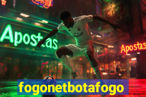 fogonetbotafogo