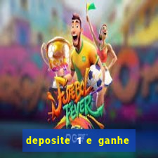 deposite 1 e ganhe 10 no fortune tiger