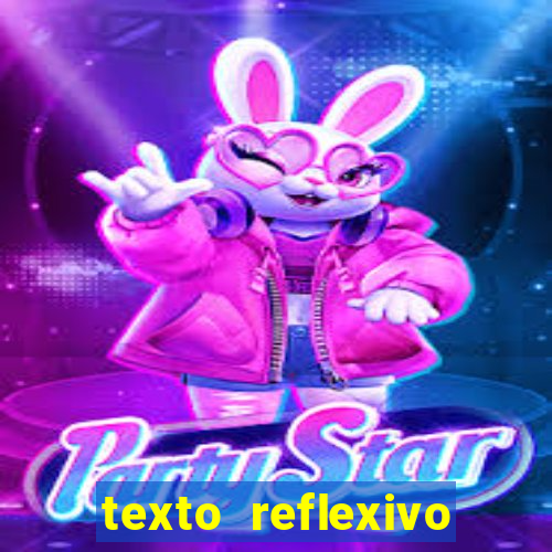 texto reflexivo sobre plantar e colher