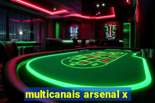 multicanais arsenal x