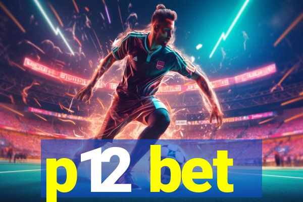 p12 bet