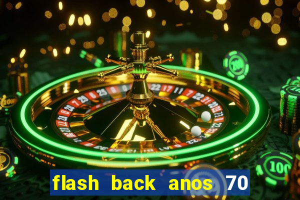 flash back anos 70 80 90 internacional download