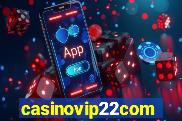 casinovip22com