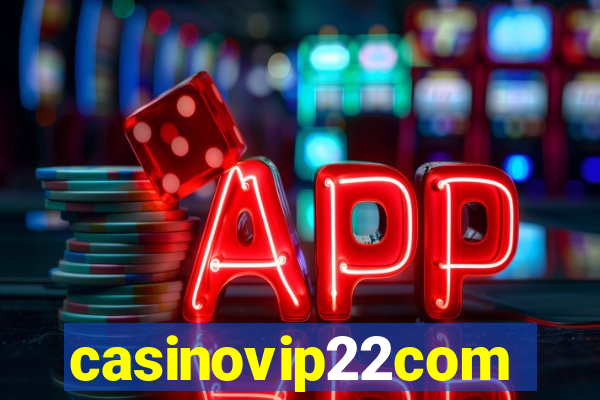 casinovip22com