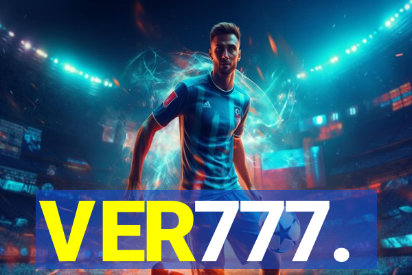 VER777.