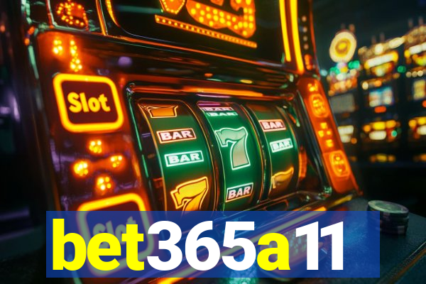 bet365a11