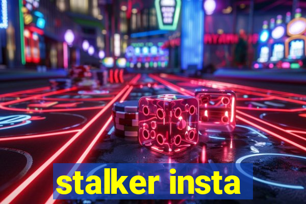 stalker insta