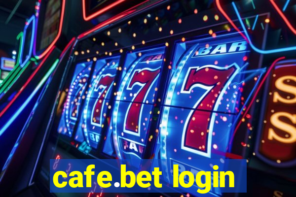 cafe.bet login