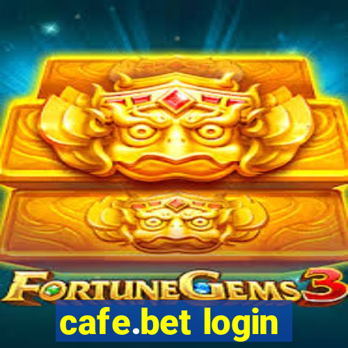 cafe.bet login