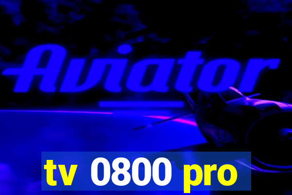 tv 0800 pro