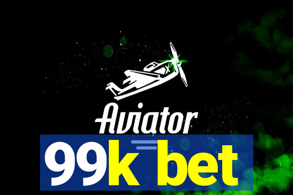 99k bet