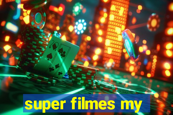 super filmes my