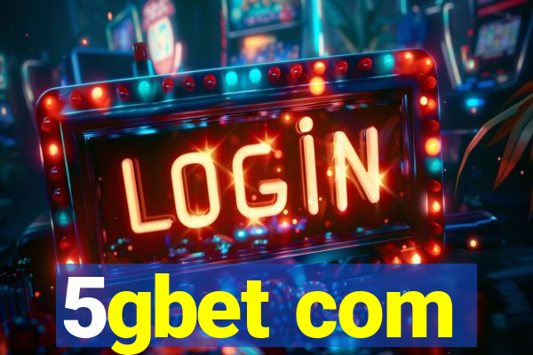 5gbet com