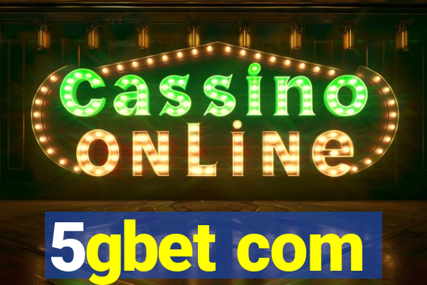 5gbet com