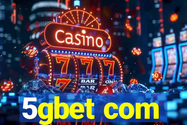 5gbet com