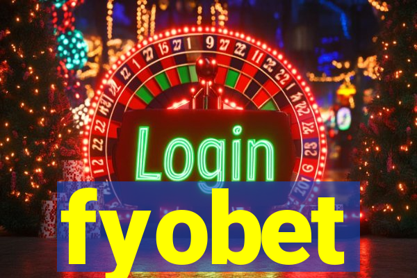 fyobet