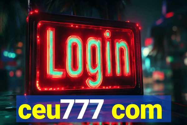 ceu777 com