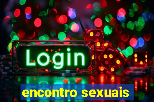encontro sexuais