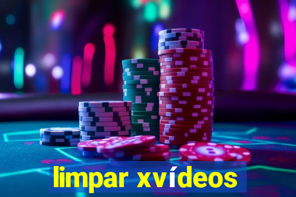 limpar xvídeos