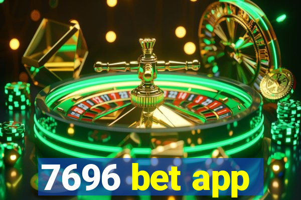 7696 bet app
