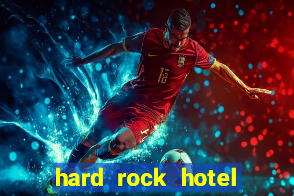 hard rock hotel and casino punta cana - all inclusive